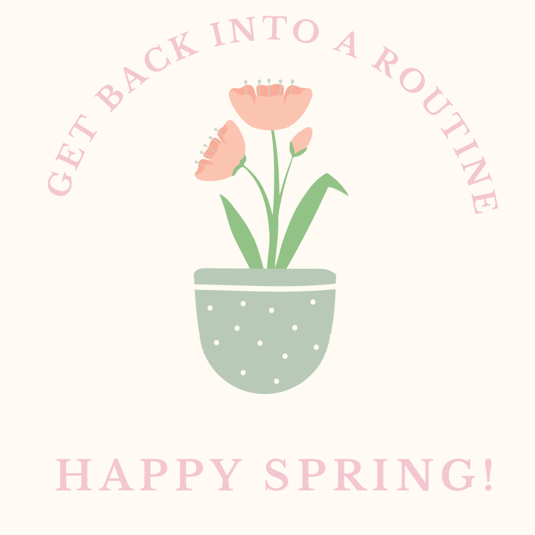 Spring Into Routine Get Back Into a Routine - Vive Yoga Studio